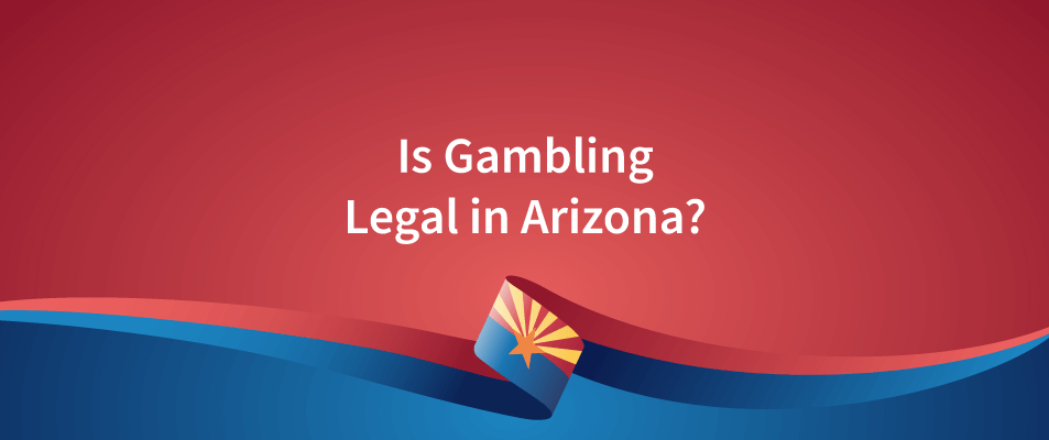 Arizona Gambling Law