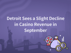Detroit Sees a Slight Decline in Casino Revenue in September