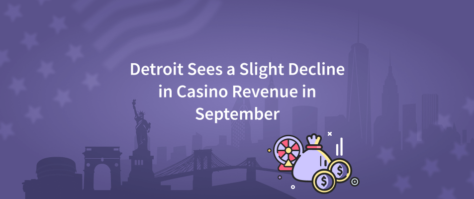 Detroit Sees a Slight Decline in Casino Revenue in September