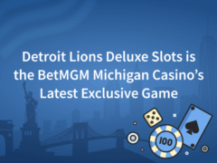 Detroit Lions Deluxe Slots is the BetMGM Michigan Casino’s Latest Exclusive Game