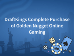 DraftKings Complete Purchase of Golden Nugget Online Gaming