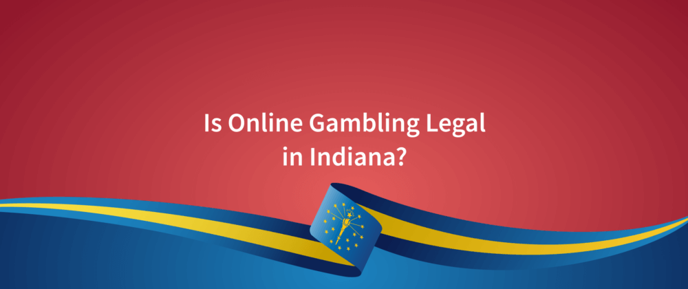 Legal Gambling in Indiana