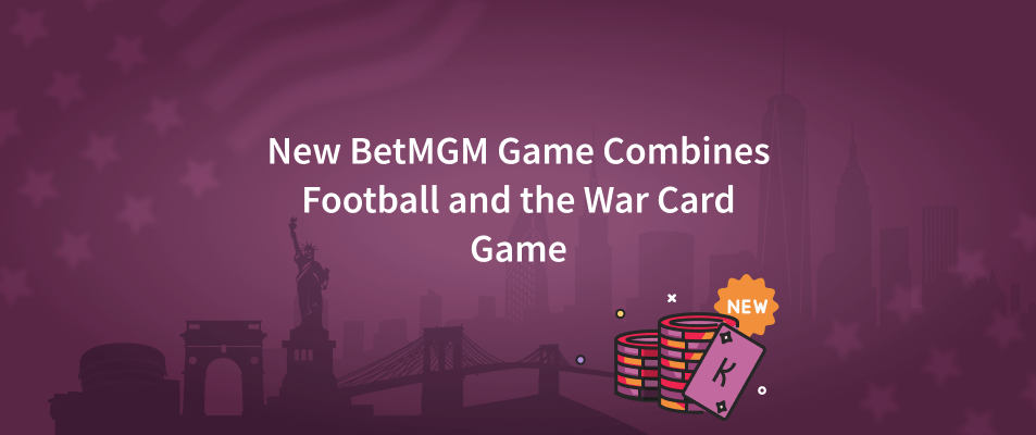 New BetMGM Game Combines Football and the War Card Game