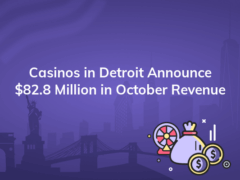 casinos in detroit announce 82 8 million in october revenue 240x180