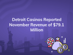 detroit casinos reported november revenue of 79 1 million 240x180