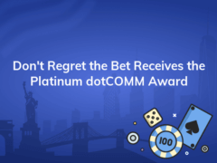 dont regret the bet receives the platinum dotcomm award 240x180