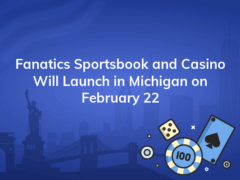 fanatics sportsbook and casino will launch in michigan on february 22 240x180