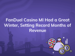 fanduel casino mi had a great winter setting record months of revenue 240x180