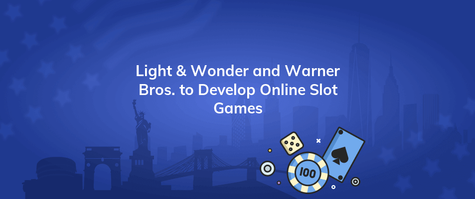 light wonder and warner bros to develop online slot games
