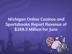 michigan online casinos and sportsbooks report revenue of 169 3 million for june 240x180