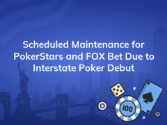 scheduled maintenance for pokerstars and fox bet due to interstate poker debut 240x180