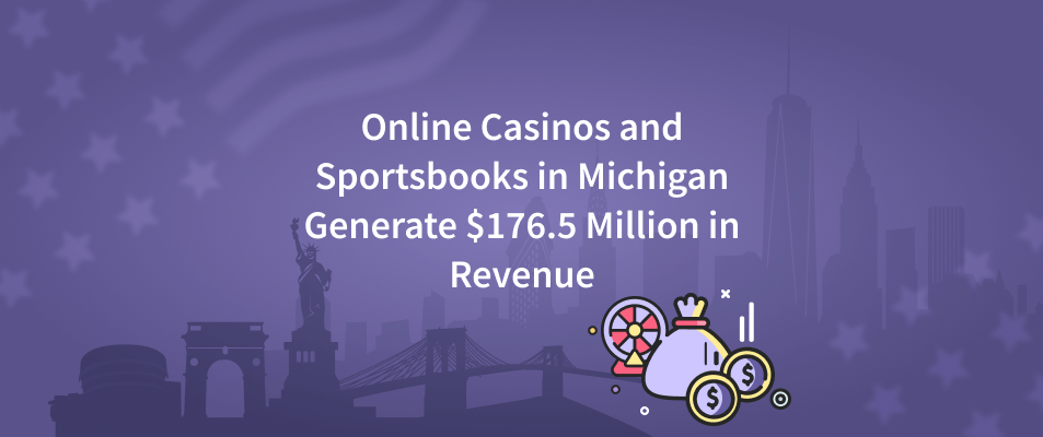 Online Сasinos and Sportsbooks Operators in Michigan Disclose Combined September Gross Receipts of $176.5 Million